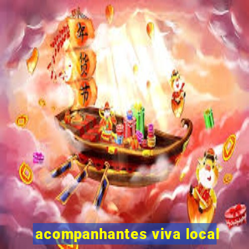 acompanhantes viva local